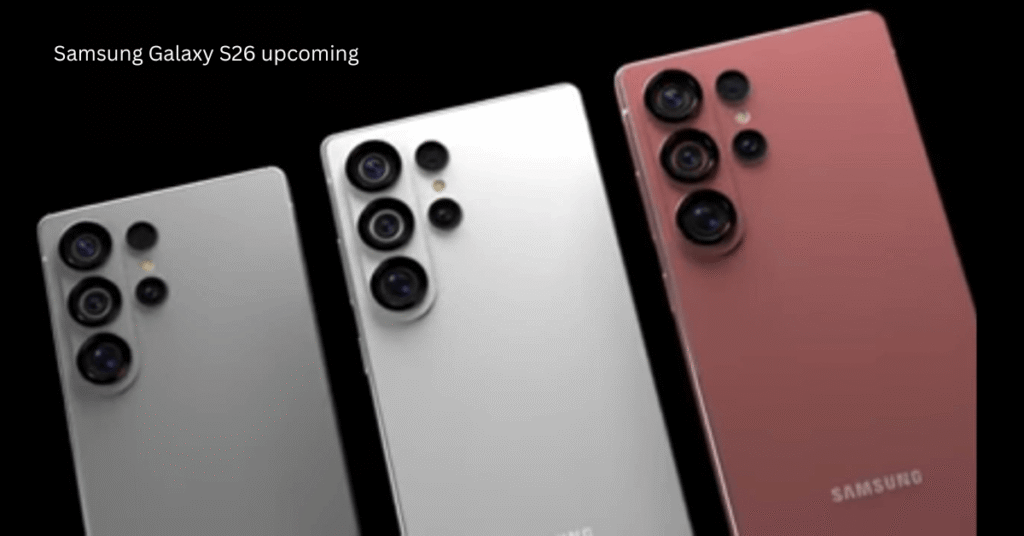 Samsung Galaxy S26 upcoming 2026